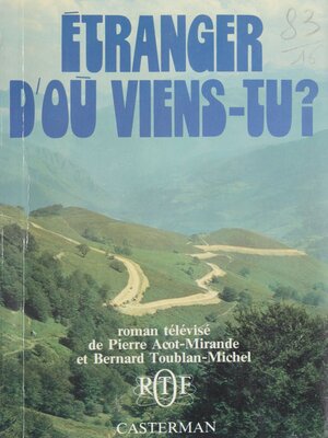 cover image of Étranger, d'où viens-tu ?